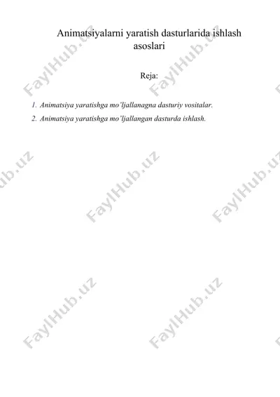 animatsiyalarni yaratish dasturlarida ishlash asoslari — DOCX