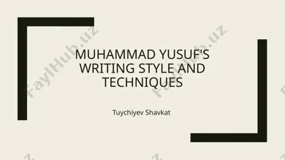 muhammad yusuf's writing style and techniques — PPTX