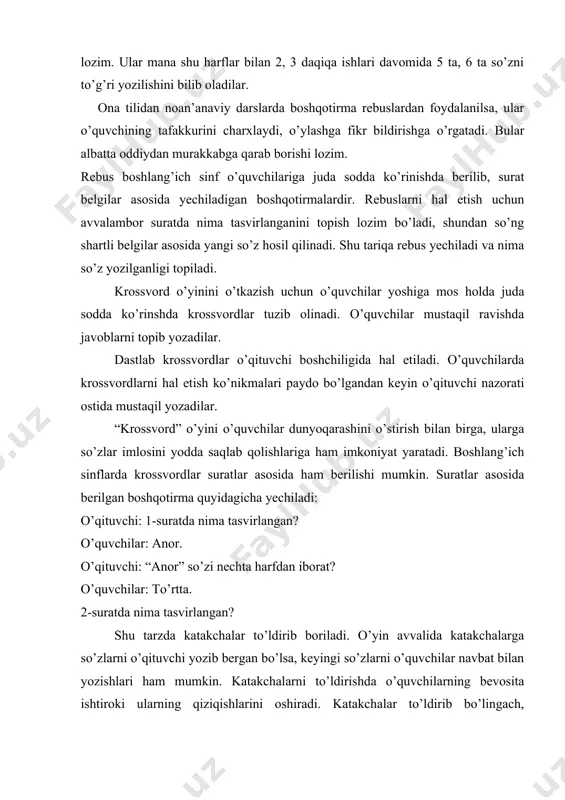 a o’quvchilarning bevosita ishtiroki ularning qiziqishlarini oshiradi. katakchalar to’ldirib bo’lingach, o’qituvchi ajratib ko’rsatilgan (yo’g’on chiziq bilan chegaralangan) katakchalarda yozilgan so’zlarni o’qituvchi o’quvchilar bilan birgalikda o’qiydi. krossvordlardan darsda va darsdan tashqari mashg’ulotlarda foydalanish mumkin. fikrlash doirasini kengaytirishda testlardan foydalanish ham katta samara beradi. chunki test o’quvchini bilim saviyasini aniqlash bilan bir qatorda, uni o’ylashga, izlanishga, fikrlashga da’vat etadi. boshlang’ich sinfdanoq testlarni tahlil qilish, javobini belgilashga odatlangan o’quvchi yuqori sinflarga o’tganda test topshiriqlarini hech ikkilanmay, bemalol bajara oladi. test vaqtini tejash, dars mohiyatini yaxshi o’zlashtirishga yordam beradi. shuning uchun test savollarini avvalo og’zaki tarzda butun sinf o’quvchilari bilan yechish kerak bo’ladi. og’zaki muhokama etilgan mavzudan o’quvchi mustaqil xulosa chiqaradi. bunda ham ko’rsatma harflardan foydalansa bo’ladi. test javoblari 4 ta variantda beriladi. ya’ni avsd. o’quvchi qo’lida ham shu harflar yozilgan ko’rsatma xattaxtachalar bo’ladi. u o’zi to’g’ri deb bilgan harfni ko’rsatadi. noan’anaviy darslarda qo’llanadigan usullardan biri tarqatma materiallar bilan ishlashdir. tarqatma materiallar kartochkalari o’tilgan …