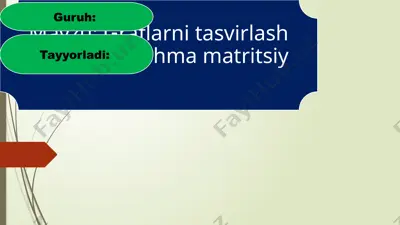 graflarni tasvirlash usullari. qo’shma matritsiy — PPTX