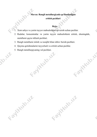 rangli metallurgiyada qo'llaniladigan eritish pechlari — DOCX