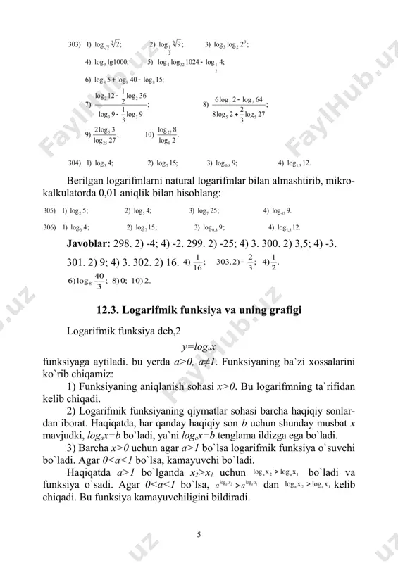 ) 16=24 bo`lgani uchun, 16 ni hosil qilish uchun ikkini to`rtinchi darajaga ko`tarish kerak, demak log216=4. 2) ekanligi ma`lum. shuning uchun log50, 04=-2 misollar: 3. tenglamalarni qanoatlantiruv-chi x larni topamiz. yechish: asosiy logarifmik ayniyatdan foydalanib: 3) 4) , ya`ni larni topamiz. har qanday a>0, b>0, a≠1, b≠1, x>0, y>0 va haqiqiy istalgan n va m sonlar uchun quyidagi tengliklar bajariladi: bu tengliklar ko`rsatkichli funksiya xossalaridan kelib chiqadi. bulardan ba`zilarini isbot qilamiz. logarifmik ayniyatdan foydalanib: ni topamiz. bu tengliklarni hadlab ko`paytirsak yoki bo`lsak hosil bo`ladi. bu tengliklardan logarifm ta`rifiga ko`ra 3) va 4) tengliklar kelib chiqadi. ayniyatning ikkala tomonini n – darajaga oshirsak, hosil bo`lib, bundan ni topamiz. bir asosli logarifmdan boshqa asosli logarifmga o`tish formulasi 8) ni xususiy holda 9) ni isbotlash uchun quyidagicha amal qilamiz: hosil bo`lgan x=ab ifodaning ikkala tomonidan b asosga ko`ra logarifm topamiz: chap tomonga b ning qiymatini qo`yib, 8) formulani hosil qilamiz. agar bu formuladan …