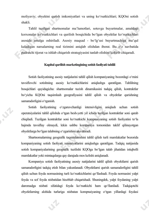 arini tahlil qilish obyektlarni qurish samaradorligini tadqiq etish bilan yakunlanadi. obyektlarni qurish samaradorligini tahlil qilish uchun foyda normasining turli ko‘rsatkichlarini qo‘llashadi. foyda normasini yalpi foyda va sof foyda nisbatidan hisoblab chiqarishadi. shuningdek, yalpi foydaning yalpi daromadga nisbati sifatidagi foyda ko‘rsatkichi ham qo‘llaniladi. tadqiqotchi obyektlarning alohida turlariga nisbatan kompnaiyaning o‘tgan yillardagi foydasi dinamikasini aniqlaydi va uni jahon bozori uchun xos bo‘lgan o‘xshash o‘rtacha ko‘rsatkichlar bilan taqqoslaydi. bu kompnaiya foydasi normasining qiyosiy darajasi va uning o‘zgarishi tendensiyalari haqida xulosa qilishga imkon beradi. kapital qurilish marketingi strategiyasini ishlab chiqish kqo marketingining pirovard maqsadi kompaniyaning bozordagi va ishlab chiqarish sohasidagi strategik yo‘nalishini ishlab chiqish hisoblanadi. marketing bo‘linmalari kompnaiyaning faoliyatini rejalashtirish va ishlab chiqilgan strategiyani amalga oshirish bo‘yicha takliflarni ilgari surishlari kerak. bu trategiya variantlari va marketingni tashkil qilish hamda rejalashtirish bo‘yicha ikkita vazifani hal qilish bilan bog‘liq. birinchi vazifani hal qilish uchun kqoni sotish bozorlarini rivojlantirish istiqbollari hamda pudratchi kompaniyaning imkoniyatlari va maqsadlariga javob …