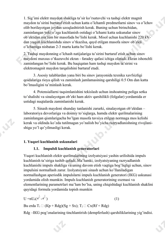 nadi. sharli o’lchov razryadlagichlari yuqori kuchlanishni bevosita o’lchash yoki yuqori kuchlanishni o’lchashga mo’ljallangan boshqa o’lchov asboblarini va uskunalarini darajalashda qo’llaniladi. asosan darajalash sharli razryadlagich yordamida o’lchanayotgan kuchlanish bilan sinalayotgan uskunalarning o’lchash zanjiriga ulangan o’lchash asboblarining ko’rsatishi orasidagi bog’lanishni o’rnatish hisoblanadi. sinov sharoitiga talablar: sinov sharoitini izolyatsiyaning ishlash sharoitiga maksimal yaqinlashtirish va aniqroq natija olish uchun bir qancha shartlar bajarilishi kerak: 1. sig’imi elektr maydon shakliga ta’sir ko’rsatuvchi va tashqi elektr magnit maydon ta’sirini bartaraf etish uchun katta o’lchamli predmetlarni sinov va o’lchov olib borilayotgan joydan uzoqlashtirish kerak. buning uchun birinchidan, zaminlangan yoki o’zga kuchlanish ostidagi o’lchami katta uskunalar sinov ob’ektidan ma’lum bir masofada bo’lishi kerak. misol uchun kuchlanishi 220 kv-dan yuqori kuchlanishda sinov o’tkazilsa, qayd etilgan masofa sinov ob’ekti o’lchamiga nisbatan 2-3 marta katta bo’lishi kerak. 2. tashqi maydonning o’lchash natijalariga ta’sirini bartaraf etish uchun sinov maydoni maxsus o’tkazuvchi ekran - faradey qafasi ichiga olinadi. ekran ishonchli zaminlangan bo’lishi kerak. …