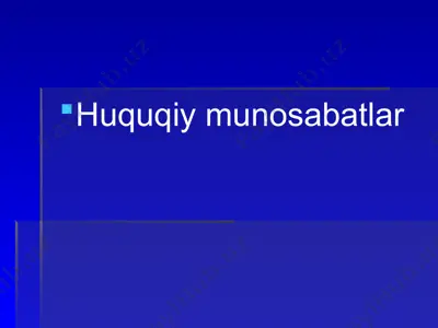 huquqiy munosabatlar — PPTX