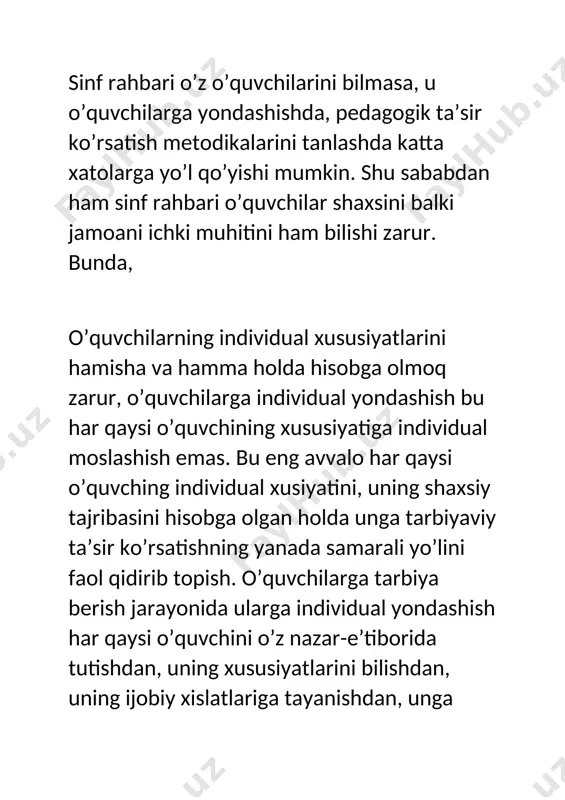 moq kerak. shuni hisobga olish kerakki, o’quvchilar har doim o’sib-rivojlanib boradi va shu bilan birga ularning qiziqishlari ham domiy o’zgarib turadi. shuning uchun ham o’quvchilarni faqat rivojlanishga o’rgatmoq zarur. o’quvchilarni tabiiy hayot va ish faoliyati sharoitida o’rganish. o’quvchi ta’lim jarayonida ijtimoiy foydali maslahatga va jamoat ishiga jalb qilish lozim.o’quvchilarning oqituvchi, o’quvchilar jamoasi, ota- onalar va tevarak-atrofdagilar bilan krishadigan munosabatlarini o’rganish lozim. bu munosabatlart jarayonida shaxs yanada to’la ochiladi. o’rganishda turli metodlar va usullardan foydalanish mumkin. ota-onalar bilan suhbat jarayonlari ham bolani o’rganishga yordam beradi. o’quvchilarni o’rganob ularni hayoti va turmush sharoiti bilan tanishish. o’quvchilarning axloqiy xislatlari, uning yutuq va kamchiliklari, ta’lim-tarbiya olish jarayonida uy sharoiti, tashqi muhit ham inobatga olinadi. shaxsning alohida xususiyatini emas, balki butun shaxsini o’rganmoq darkor. sinf rahbari tarbiyaviy ishlarning turli bosqichlarida o’quvchi xulq-atvorining ayrim tomonlarini o’rganishga e’tiborr qaratishi mumkin. o’quvchini har tomonlama o’rgatishga erishmoq uchun, dasturni oldindan yaxshi o’ylab tuzish, o’quvchilarni o’rgatish rejasini, suhbat savollarini insholar …