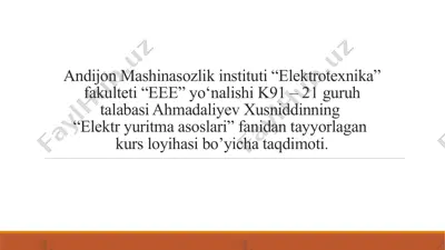 kurs loyihasi "parallel qo'zg'atishli o'tdni elektryuritmasini loyihalash" — PPTX