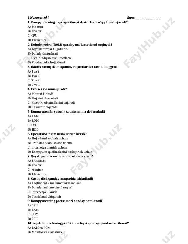 xotira turi hisoblanadi? a) vaqtinchalik b) o'chiriladigan c) zaxira d) doimiy 2. protsessor qaysi qurilma bilan birga ishlaydi? a) ram b) rom c) qattiq disk d) monitor 3. bios nima? a) xotira turi b) kompyuterning dasturiy ta'minoti c) operatsion tizim d) protsessorning boshqaruv qismi 4. cd rom nima uchun ishlatiladi? a) ma'lumotlarni saqlash b) ma'lumotlarni qayta ishlash c) ma'lumotlarni o'qish d) hujjatlarni tahrirlash 5. grafik interfeysning asosiy elementlari qaysilar? a) fayllar va papkalar b) ko'rsatmalar va fayllar c) ma'lumotlar va dasturlar d) oynalar va ikonkalar 6. kompyuter qanday tizimda ishlaydi? a) o'nlik tizim b) ikkilik tizim c) uchlik tizim d) to'rtlik tizim 7. operatsion tizimning asosiy vazifasi nima? a) fayllarni ochish b) internetga ulanish c) kompyuterni boshqarish d) dasturlarni o'rnatish 8. virtual xotira nima? a) vaqtinchalik ishlatiladigan xotira b) doimiy saqlanadigan ma'lumotlar c) katta hajmli fayllarni saqlash d) xotirani virtual qilish 9. kompyuter tarmoqlari qanday maqsadda ishlatiladi? a) internetga ulanish …