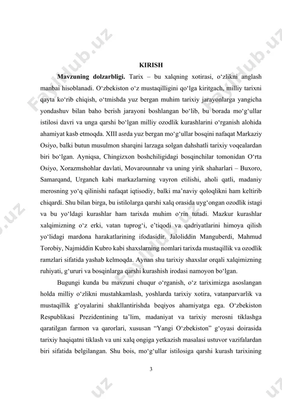 ning maqsadi. xiii asrda yuz bergan mo‘g‘ullar bosqini va unga qarshi yuzaga kelgan milliy ozodlik kurashlari tarixini ilmiy jihatdan o‘rganishdir. bu bosqin natijasida yuzaga kelgan ijtimoiy-siyosiy o‘zgarishlar, xalqning bosqinchilarga nisbatan tutgan pozitsiyasi va ozodlik uchun olib borilgan harakatlar tarixiy manbalar asosida tahlil qilinadi. mo‘g‘ullar istilosiga qarshi kurashlarda faol ishtirok etgan tarixiy shaxslar faoliyatini o‘rganish, ularning xalq ongidagi o‘rni va merosini aniqlash ko‘zda tutilgan. sharq, g‘arb va mahalliy manbalarda mazkur davr qanday tasvirlanganini solishtirish orqali tarixiy haqiqatga yaqinroq yondashuv ishlab chiqiladi. o‘zbek tarixshunosligida bu davrga doir qarashlar qanday shakllangani, mustaqillikdan keyingi davrda qanday yondashuvlar paydo bo‘lgani ilmiy jihatdan ochib beriladi. mo‘g‘ullar istilosi davri misolida xalqning ozodlik uchun olib borgan kurashi tahlil qilinadi, tarixiy xotira va milliy g‘ururni mustahkamlovchi omil sifatida o‘rganiladi. kurs ishining vazifalari: – mo‘g‘ullar bosqini davrida yuzaga kelgan ijtimoiy-siyosiy holatni tarixiy manbalar asosida tahlil qilish – mo‘g‘ullar istilosiga qarshi bo‘lgan harakatlarning sabablari va harakterini aniqlash – jaloliddin manguberdi, mahmud …