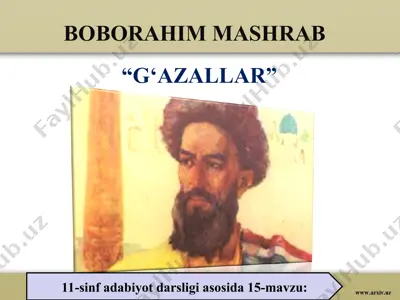 boborahim mashrab g‘azallar 11 - sinf — PPT