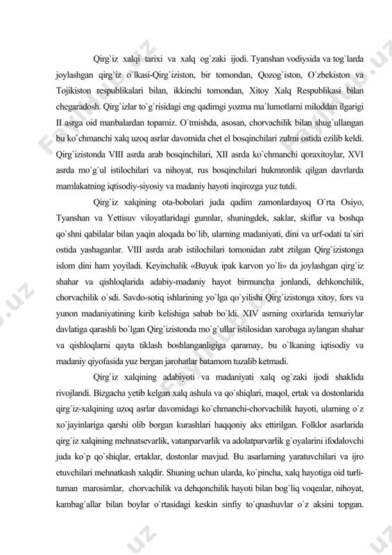 jodi shaklida rivojlandi. bizgacha yetib kelgan xalq ashula va qo`shiqlari, maqol, ertak va dostonlarida qirg`iz-xalqining uzoq asrlar davomidagi ko`chmanchi-chorvachilik hayoti, ularning o`z xo`jayinlariga qarshi olib borgan kurashlari haqqoniy aks ettirilgan. folklor asarlarida qirg`iz xalqining mehnatsevarlik, vatanparvarlik va adolatparvarlik g`oyalarini ifodalovchi juda ko`p qo`shiqlar, ertaklar, dostonlar mavjud. bu asarlarning yaratuvchilari va ijro etuvchilari mehnatkash xalqdir. shuning uchun ularda, ko`pincha, xalq hayotiga oid turli-tuman marosimlar, chorvachilik va dehqonchilik hayoti bilan bog`liq voqealar, nihoyat, kambag`allar bilan boylar o`rtasidagi keskin sinfiy to`qnashuvlar o`z aksini topgan. qirg`iz folklorida muhabbat qo`shiqlaridan tashqari, hajviy qo`shiqlar ham uchraydi. ularda hukmron doiralarning mehnatkash xalqqa o`tkazgan zulmi, xasisligi, hiyla-nayranglari tanqid qilingan. qirg`iz xalq ertaklarining ko`pchiligida, xuddi xalq qaxramonlik dostonlarida bo`lgani kabi, qiziqarli syujet va realistik voqealar bilan afsonaviy voqealar aralash holda hikoya qilinadi. ko`pgina qirg`iz hajviy ertaklarida bosh qahramon rolida xalq orasidan chiqqan dono, tadbirkor, oddiy kishilar ko`sa va kal obrazida gavdalanadi. bunday hajviy ertaklar orasida aldarko`sa nomi bilan bog`liq …