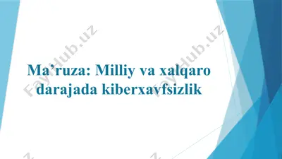 milliy va xalqaro darajada kiberxavfsizlik — PPTX