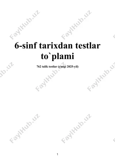 6-sinf tariхdan tеstlar 762 talik testlar (yangi 2025-yil) — DOC