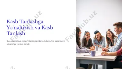 kasb tanlashga yo'naltirish va kasb tanlash — PPTX