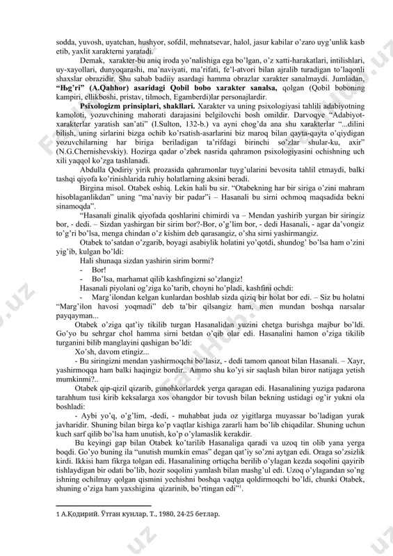 i hayotiy aniqlik kasb etadi va shu bilan birga, bizning hislarimizga ta’sir etish xosiyatiga ega bo’ladi”. to’g’ri gap: “har qanday muhim g’oya ham inson qismatiga aylanmasa quruq gap bo’lib qolaveradi” (њ.hoshimov). xarakterning mazmunini aniqlaydigan ikkita asosiy xususiyati bor. birinchisi, “bu bir shaxsni ikkinchi bir shaxsdan ajratib turadigan axloqiy va psixologik belgilar majmuasidan iboratdir. hayotda shunday kishilarni uchratish mumkin: qilayotgan bir ishiga hamohang qilib biror harakatni odat qilib olgan bo’ladi; gapirayotganda burnining uchini qashib qo’yadi yo o’ylayotganda barmoqlari bilan sochini taraydi va hokazo. psixologik jihatdan esa har bir shaxsning biror xususiyati bo’rtgan bo’ladi: o’jar yo tajang, og’ir yo yengil, kamgap yo ko’p gapiradigan va hokazo. psixika xususiyatiga nisbatan tabiiy xususiyatga yaqin turadigan bunday belgilar yozuvchi uchun ko’proq obrazni individuallashtirish uchun zarur bo’ladi. ikkinchisi, bu individual belgilarni ham o’z ichiga olgan holda ma’lum bir ijtimoiy sharoitda paydo bo’lgan, ijtimoiy ma’no kasb qilgan shaxs iroda yo’nalishi va bu iroda yo’nalishining asardagi badiiy ifodasidan …