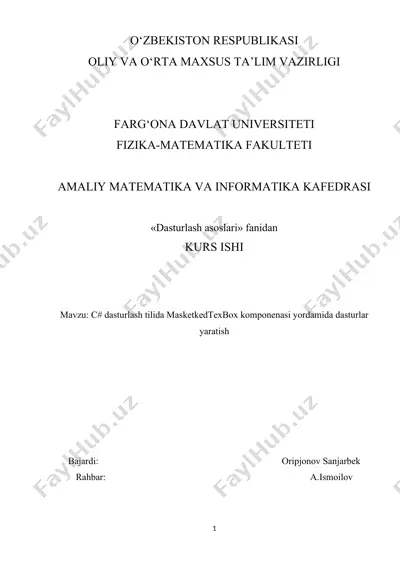 c# dasturlash tilida masketkedtexbox komponenasi yordamida dasturlar yaratish — DOC