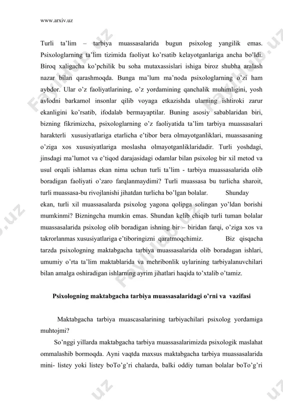 zifasi maktabgacha tarbiya muascasalarining tarbiyachilari psixolog yordamiga muhtojmi? so’nggi yillarda maktabgacha tarbiya muassasalarimizda psixologik maslahat ommalashib bormoqda. ayni vaqtda maxsus maktabgacha tarbiya muassasalarida mini- listey yoki listey boto’g’ri chalarda, balki oddiy tuman bolalar boto’g’ri chalarida hamma amaliy psixologlar faoliyat ko’rsatmoqdalar. yurtboshimizning tashabbusi bilan ishlab chiqilgan «soto’g’ri lom avlod davlat dasturi» da 1 yoshdan 6 yoshgacha bo’lgan bolalarning salomatligini mustahkamlash tarbiyasini to’g’ri ri tashkil qilish masalasiga ko’proq ahamiyat berish zarurligining ta’kidlanishi maktabgacha tarbiya muassasalarida psixologning ahamiyatini oshiradi. zero, salomatlik tushunchasi nafaqat jismoniy, balki ayni bir vaqtda ruhiy salomatlik birligini anglatadi. prezidentimiz i.a. karimov ta’kidlaganlaridek, «soto’g’ri lom avlod deganda shaxsan men, eng avvalo, soto’g’ri lom naslni, nafaqat jismonan baquvvat shu bilan birga ruhi fikri soto’g’ri , imon e’tiqodi butun, bilimi, ma’naviyati yuksak, mard va jasur, vatanparvar avlodni tushunaman». yaqin-yaqinlargacha boto’g’ri cha psixologi o’ziga xos noyob hodisalardan biri edi. psixolognig bir turdagi muassasalardagi vazifa va faoliyat yo’nalishi aniq ko’rsatilmagan edi. eng muhimi, psixologlarning …