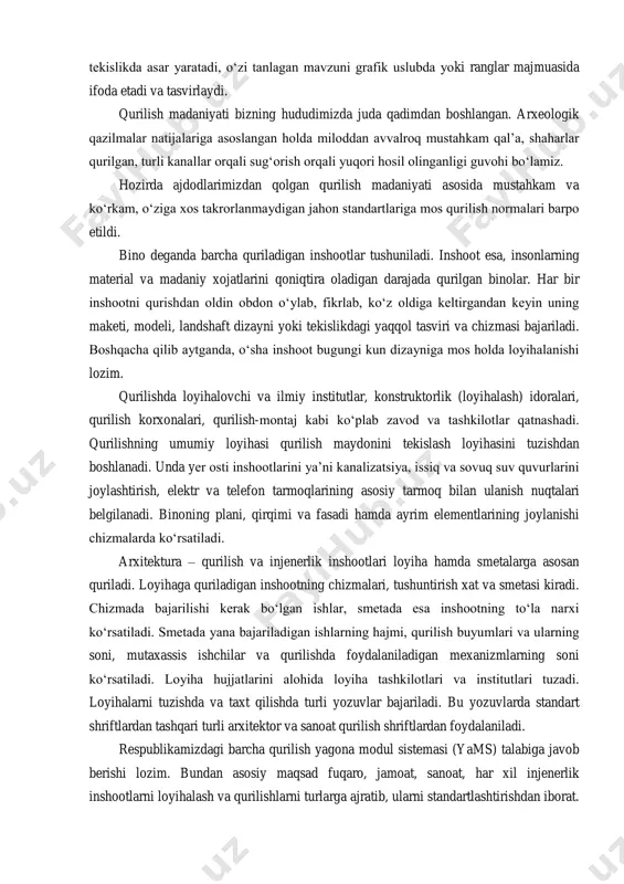 ik tuyg‘ularini o‘zida aks ettirish kabi vazifalar ham kiradi. arxitektura elementlarini loyihalash fani muayyan vazifalarga mo‘ljallanib loyihalashtirilgan ichki muhitli binolar, binolar ansambli va kompleksi, shaharlar, qishloqlar, maxsus tashkillashtirilgan tashqi ochiq muhitlar (ko‘chalar, maydonlar, istirohat bog‘lari, parklar, mahallalar, dahalar)dan tashqari, ichki muhitga ega bo‘lmagan, biroq ochiq muhitni tashkillashtirishga xizmat ko‘rsatuvchi inshootlar va mo‘jaz me’moriy shakllar (monumentlar, obelisklar, tasviriy oynalar, ko‘priklar, yo‘llar, sohillar, ko‘prik yo‘llar (puteprovodlar), transport chorrahalari (razvyazkalari), favvoralar, zinapoyalar, to‘siqlar va sh.k.) hamdir. ana shu nuqtayi nazardan olib qaraganda arxitektura elementlarini loyihalash fani jamiyatning ijtimoiy, ishlab chiqarish va mafkuraviy ehtiyojlaridan vujudga keluvchi moddiyatdir. aynan ana shu ehtiyojlar arxitektorlar oldiga aniq vazifalar qo‘yadi. yaratilgan arxitektura jamiyat va uning ma’lum bir davrining moddiy va ma’naviy madaniyatini belgilaydi, o‘zida aks ettiradi. arxitektura elementlarini loyihalash fanining o‘ziga hos xususiyatlari mavjud. buni yaqqol tushunish uchun uni boshqa san’at turlari bilan taqqoslab ko‘rish maqsadga muvofiqdir. arxitektura elementlarini loyihalash fanida ham rassomchilik va haykaltaroshlik kabi borliqni konkret …