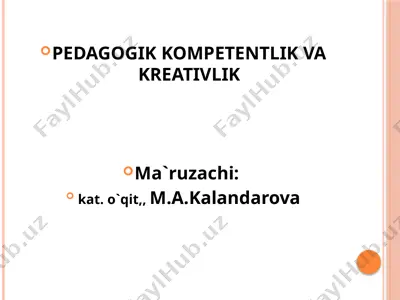 pedagogik kompetentlik va kreativlik — PPTX