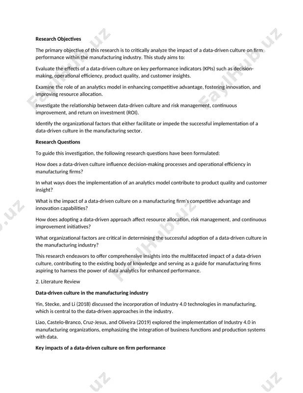 ation of this data into actionable insights. this cultural shift impacts various facets of a manufacturing firm, from enhancing product quality to optimizing supply chain management. with the increasing complexity of manufacturing processes and the growing demand for customization and quality, the implementation of an analytics model becomes pivotal. such a model enables firms to leverage data for improved decision-making, operational efficiency, and strategic planning. despite the apparent benefits, the adoption of a data-driven culture is fraught with challenges, including the integration of technology, organizational change management, and data governance. research objectives the primary objective of this research is to critically analyze the impact of a data-driven culture on firm performance within the manufacturing industry. this study aims to: evaluate the effects of a data-driven culture on key performance indicators (kpis) such as decision-making, operational efficiency, product quality, and customer insights. examine the role of an analytics model in enhancing …