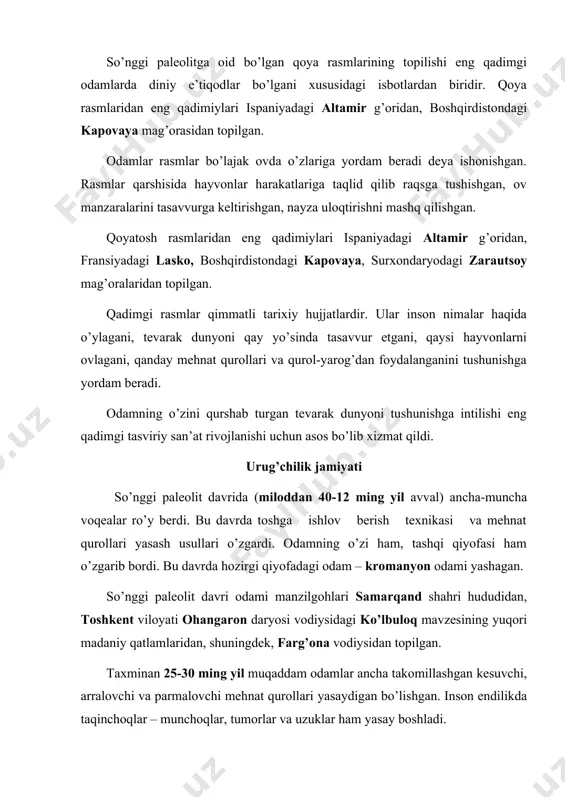 l sardorlik qilgan, urug’ a’zolari bitta manzilgohda yashagan. bir joyda yashab turgan bir qancha urug’lar qabilani tasilkil etgan. turar joylar qurilishi so’nggi paleolit davri odamlarining muhim ixtirosi bo’ldi. kiyim-kechak tayyorlashda hayvonlar terisi ishlatilardi. inson bu davrda olov yoqishni ham o’rganib oldi. mezolit davri (o’rta tosh asri) taxminan miloddan avvalgi 12-7 mingyilliklarda davom etgan. mezolit davri boshlanishi bilan muzlik davri poyoniga yetdi, bu narsa iqlim ancha ilishiga va odamlar turmushida o’zgarishlar bo’lishiga oilb keldi. mezolit davrida inson o’qli kamon yasashni o’rganib oldi. yoy va o’q kashf etilishi bilan insonda chopqir hayvonlar va qushlarni ovlash imkoniyati paydo bo’ldi. mezolit davri oxirida inson hayvonlarni qo’lga o’rgata boshladi. ovchilar itni qo’lga o’rgatishdi, itlar bilan birga ov qilinganda o’lja oldingisiga qaraganda dehqonchilikka o’tish imkoniyatini vujudga keltirdi. o’roqlikka o’tilishi har xil buyumlar tayyoкlash sohasi bo’lgan hunarmandchilik rivojiga zamin yaratdi. ishlab chiqaruvchi xo’jalik – ancha vaqt urug’ni o’simlik va hayvon yegulik mahsulotlari bilan ta’minlab kelgan ziroatchilik va …