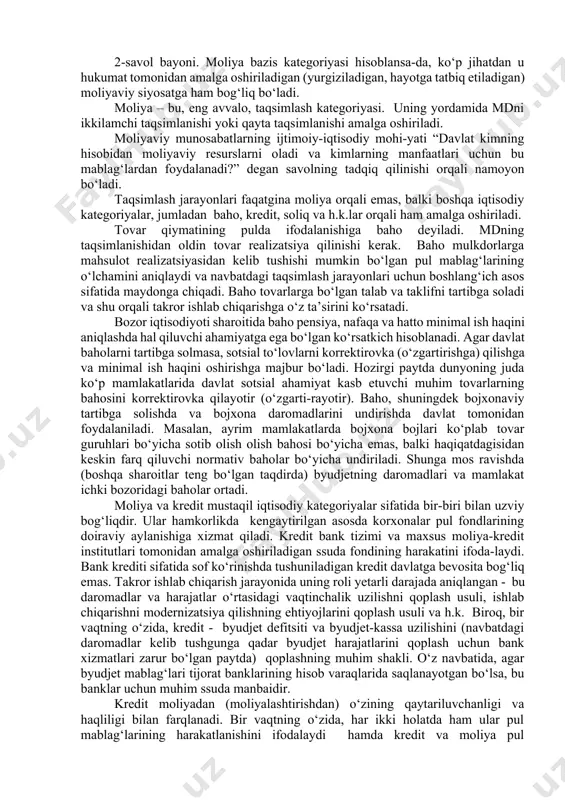 rtasida vujudga keladigan pul munosabatlari; · soliqlar va boshqa ixtiyoriy to‘lovlarni to‘lash jarayonida davlat va fuqarolar o‘rtasida vujudga keladigan pul munosabatlari; · to‘lovlarni amalga oshirish va resurslarni olish jarayonida korxonalar, fuqarolar va nobyudjet fondlari o‘rtasida vujudga keladigan pul munosabatlari; · byudjet tizimining alohida bo‘g‘inlari o‘rtasida vujudga keladigan pul munosabatlari; · sug‘urta badallarini to‘lash va zararlarni qoplash, sug‘urta hodisasi ro‘y bergan paytda aholi, korxonalar hamda mulkiy va shaxsiy sug‘urta organlari o‘rtasida vujudga keladigan pul munosabatlari; · korxona fondlarining doimiy doiraviy aylanishiga xizmat qiluvchi pul munosabatlari. pul daromadlari va fondlarining eng asosiy moddiy manbai bo‘lib mamlakatning md hisoblanadi. mdning hajmi umumdavlat ehtiyojlarini qondirish va ijtimoiy ishlab chiqarishni kengaytirish imkoniyatlarini aniqlab beradi. aynan md va uning alohida qismlarining - iste’mol fondi va jamg‘arish fondining - hajmini hisobga olgan holda iqtisodiyotning rivojlanish proporsiyalari (nisbatlari) va tarkibiy tuzilmasi aniqlanadi. xuddi shuning uchun ham barcha mamlakatlarda md statistikasiga muhim ahamiyat berilayotir. moliyaning ishtirokisiz mdni taqsimlab bo‘lmaydi. …