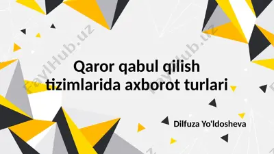 qaror qabul qilish tizimlarida axborot turlari — PPTX