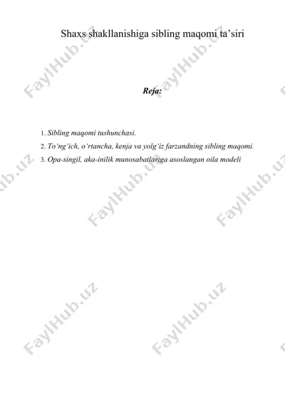 shaxs shakllanishiga sibling maqomi ta’siri — DOCX
