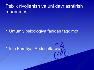 psixik rivojlanish va uni davrlashtirish muammosi — PPTX