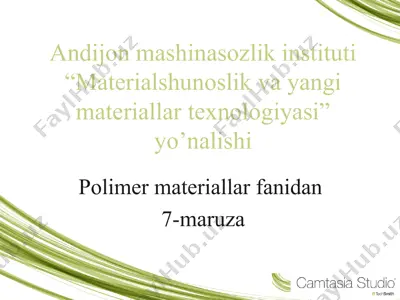 polimer materiallar fanidan 7-maruza — PPT