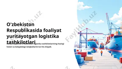 o'zbekiston respublikasida foaliyat yuritayotgan logistika tashkilotlari — PPTX