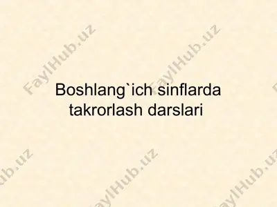 boshlang`ich sinflarda takrorlash darslari — PPT