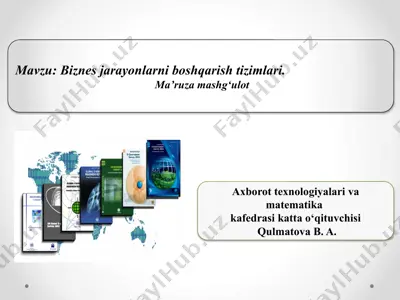 biznes jarayonlarini boshqarish tizimlari — PPTX