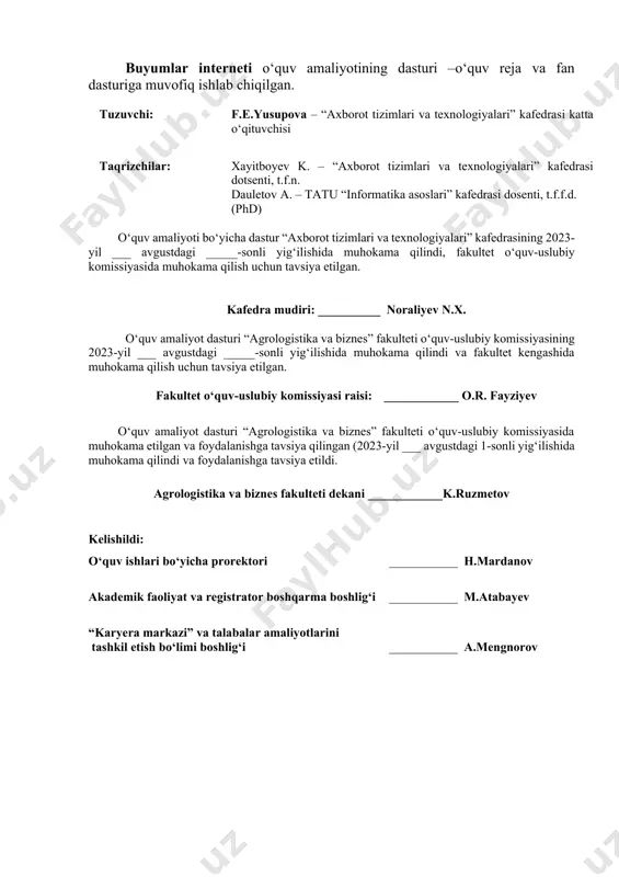 hkil etish bo‘limi boshlig‘i ___________ a.mengnorov kirish 1. o‘quv amaliyotining maqsad va vazifalari 2. o‘quv amaliyotinining mazmuni 3. o‘quv amaliyoti reja-jadvali 4. o‘quv amaliyotini baholash mezoni 5. o‘quv amaliyoti bo'yicha hisobotga talablar tavsiya qilingan asosiy va qo'shimcha adabiyotlar hamda va o‘quv-uslubiy qo‘llanmalar ro‘yxati kirish 60610200 – axborot tizimlari va texnologiyalari (qishloq xо‘jaligida raqamli texnologiyalar) ta’lim yo‘nalishi talabalarining “oquv amaliyoti” oʻzbekiston respublikasi prezidentining 2023-yilda 7-iyuldagi “agrar sohada ilm-fan, ta’lim va ishlab chiqarishni integratsiya qilish orqali sifat va samaradorlikni oshirishning qo‘shimcha chora-tadbirlari to‘g‘risida”gi pq-216-son qarorining 8-bandi, o‘zbekiston respublikasi prezidenti sh.m.mirziyoyev rahbarligida 2022-yil 4-mart kuni o‘tkazilgan “oliy ta’lim muassasalari talabalari bandligini ta’minlash bo‘yicha ustuvor vazifalarni belgilash to‘g‘risida”gi videoselektor yig‘ilishining 19-sonli bayoni, o‘zbekiston respublikasi oliy va o‘rta maxsus ta’lim vazirining “oliy ta'lim muassasalari talabalarining malaka amaliyotini o‘tash tartibini takomillashtirish to‘g‘risida”gi 2022-yil 13-iyundagi 202-son buyrug‘i bilan tasdiqlangan namunaviy nizom, o‘zbekiston respublikasi qishloq xo‘jaligi vazirligining tizimidagi oliy ta’lim muassasalari talabalarinig malaka amaliyotini o‘tash tartibi to‘g‘risidagi nizom …