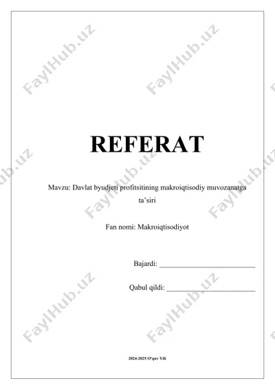 davlat byudjeti profitsitining makroiqtisodiy muvozanatga ta’siri — DOCX