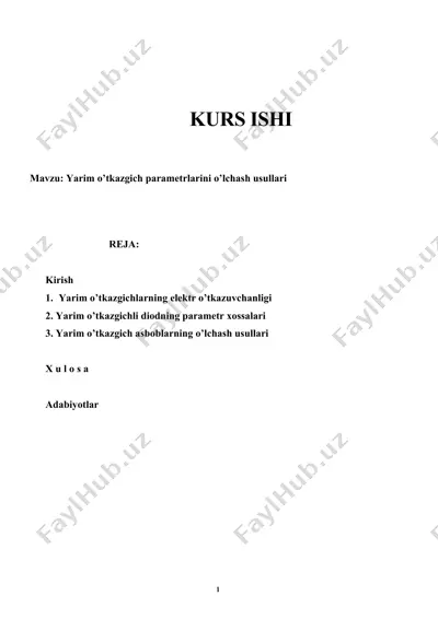 yarim o’tkazgich parametrlarini o’lchash usullari — DOCX