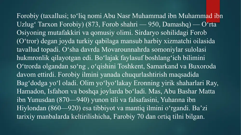 fasi baxt saodatga olib borishdir. bu esa ilim va yaxshi axloq yordamida qo`lga kiritiladi deb yozadi. farobiy davlatni: yetuk shaxslar (monarxiya). yetuk hislatlarga ega bo`lgan bir necha shaxslar (aristokratiya). saylangan shaxslar (demokratiya) yordamida boshqarish shakllarini qayd etadi. forobiy ta`lim tarbiyaga bag`ishlangan asarlarida ta`lim – tarbiyaning muhumligi, unda nimalarga e`tibor berish zarurligi, ta`lim – tarbiya usullari va uslubi haqida fikr yuritadi. «fozil odamlar shahri», «baxt saodatga erishuv to`g`risida», «ixso – al - ulum», «ilmlarning kelib chiqishi», «aql ma`nolari to`g`risida» kabi asrlarida ijtimoiy – tarbiyaviy qarashlari o`z ifodasini topgan. .forobiy inson baxt – saodatga erishuvi uchun ularni baxtli – saodatli qila oladigan jamoa rahbari bo`lishi kerak deydi. u fozil shaharni boshqaradigan hokim tabiatdan: 1 – sog` – salomat bo`lib, o`z vazifasini bajarishda hech qanday qiyinchilik sezmaligi; 2 – tabiati nozik, farosatli; 3 – xotirasi mustahkam, 4 – zehni o`tkir, 5 – o`z fikrini tushuntira oladigan notiq, 6 – bilim-ma`rifatga havasli, 7 – …