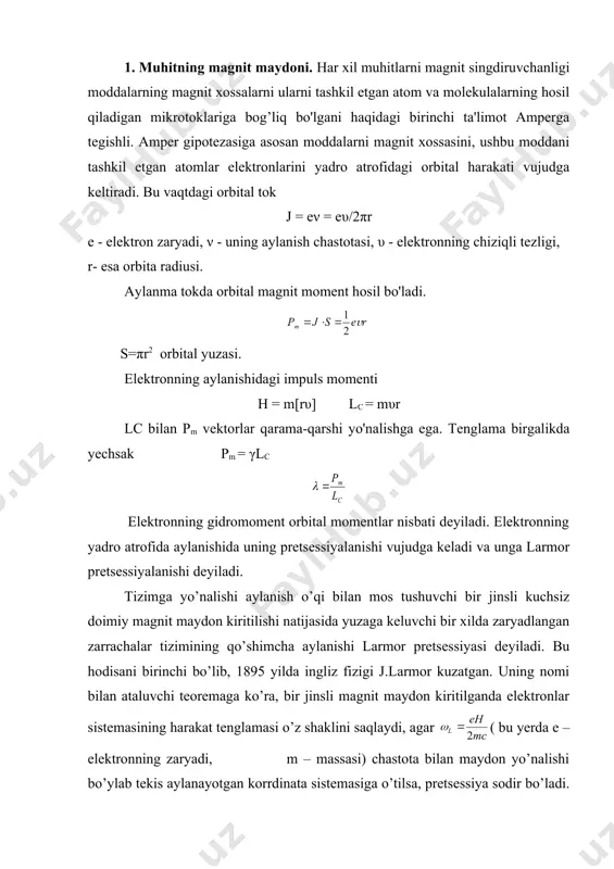 istemasiga o’tilsa, pretsessiya sodir bo’ladi. chastota larmor chastotasi deb aytiladi. maydon chastotali har bir elektron atomi orbitasining maydon yo’nalishi bo’ylab pretsessiyasi hosil bo’lishiga olib keladi. larmor pretsessiyasi zaryadlangan zarrachalarga lorens kuchi ta’sir qilishiga asoslangan va giroskop harakatida uning aylanish o’qi yo’nalishini o’zgartirishga intiladigan kuch ta’siridagi pretsessiyasiga o’xshash. agar chastota magnit maydon bo’lmaganda zarrachalarning aylanish chastotasi bilan solishtirilganda kichik bo’lsa, larmor teoremasi o’rinli bo’ladi. elektronlar uchun hattoki juda kuchli magnit maydonda (h (106 e) ( 1013 s-1 , negaki atomda elektronlarning aylanish chastotasi ( )(1016 s-1 tartibga ega. bu yerda z – yadro zaryadi, n – atomning bosh kvant soni. buning natijasida larmor teoremasi juda keng qo’llanilish sohasiga ega. elektronlar sistemasining qo’shimcha aylanishi natijasida (larmor pretsessiyasi) magnit maydonda sistemaning magnit momenti yuzaga keladi. shuning uchun larmor pretsessiyasi asosida diamagnetizm, zeyeman effekti kabi hodisalarni tushuntirish mumkin bo’ladi. 2. magnit singdiruvchanligi. o'tkazgichlardan elektr toki o'tganda hosil qiladigan magnit induksiyasi b0 bo'ladi. ushbu magnit …