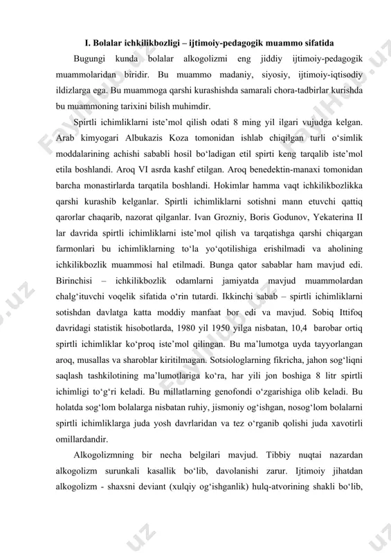 tlarda, 1980 yil 1950 yilga nisbatan, 10,4 barobar ortiq spirtli ichimliklar ko‘proq iste’mol qilingan. bu ma’lumotga uyda tayyorlangan aroq, musallas va sharoblar kiritilmagan. sotsiologlarning fikricha, jahon sog‘liqni saqlash tashkilotining ma’lumotlariga ko‘ra, har yili jon boshiga 8 litr spirtli ichimligi to‘g‘ri keladi. bu millatlarning genofondi o‘zgarishiga olib keladi. bu holatda sog‘lom bolalarga nisbatan ruhiy, jismoniy og‘ishgan, nosog‘lom bolalarni spirtli ichimliklarga juda yosh davrlaridan va tez o‘rganib qolishi juda xavotirli omillardandir. alkogolizmning bir necha belgilari mavjud. tibbiy nuqtai nazardan alkogolizm surunkali kasallik bo‘lib, davolanishi zarur. ijtimoiy jihatdan alkogolizm - shaxsni deviant (xulqiy og‘ishganlik) hulq-atvorining shakli bo‘lib, shaxsni ijtimoiy degradatsiya lash, spirtli ichimlikka qarshi davolash patologiyasi bilan xarakterlanadi. alkogolizm rivojlanishining boshlang‘ich bosqichida insonalohida kasalmand ahvolga tushadi. doimiy ravishda spirtli ichimliklarni iste’mol qilish natijasida kasallik rivojlanib ichkilikbozlik deb nomlanuvchi holatga olib keladi. bu ikki ichkilikbozlik va alkogolizm holati bir-biri bilan o‘zaro aloqador bo‘lib, quyidagi holatlarga sabab bo‘ladi: jinoyatchilik, huquqbuzarlik, ijtimoiy parazitizm (tanballik), ma’naviy ahloqsizlik, …