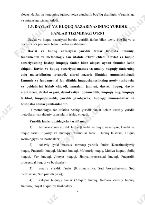 n sifatida e’tirof etiladi. davlat va huquq nazariyasining boshqa huquqiy fanlar bilan aloqasi aynan shundan kelib chiqadi. davlat va huquq nazariyasi maxsus va amaliy huquqiy fanlarning aniq materiallariga tayanadi, ularni nazariy jihatdan umumlashtiradi. umumiy va fundamental fan sifatida huquqshunoslikning asosiy tushuncha va qoidalarini ishlab chiqadi, masalan, jamiyat, davlat, huquq, davlat mexanizmi, davlat organi, demokratiya, qonunchilik, huquqiy ong, huquqiy tartibot, huquqbuzarlik, yuridik javobgarlik, huquqiy munosabatlar va boshqalar shular jumlasidandir. u metodologik fan sifatida boshqa yuridik fanlar uchun xususiy yuridik metodlarni va rahbariy prinsiplarni ishlab chiqadi. yuridik fanlar quyidagicha tasniflanadi: 1) tarixiy-nazariy yuridik fanlar (davlat va huquq nazariyasi, davlat va huquq tarixi, siyosiy va huquqiy ta’limotlar tarixi, huquq falsafasi, huquq sotsiologiyasi va boshqalar); 2) sohaviy (yoki maxsus, tarmoq) yuridik fanlar (konstitutsiyaviy huquq, fuqarolik huquqi, mehnat huquqi, ma’muriy huquq, moliya huquqi, soliq huquqi, yer huquqi, jinoyat huquqi, jinoyat-protsessual huquqi, fuqarolik protsessual huquqi va boshqalar); 3) amaliy yuridik fanlar (kriminalistika, sud buxgalteriyasi, sud meditsinasi, …
