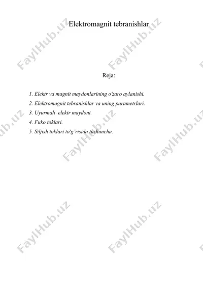 elektromagnit tebranishlar — DOC