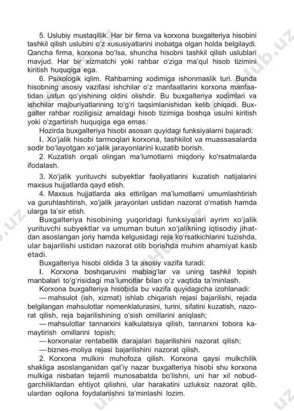 a yozib boradilar. 3. nazoratdagi raqobat. bu hisob-kitob kaliti hisoblanadi. unda barcha ko‘rsatkichlar taqqoslanganda boshqa ko‘rsatkichlarga mos kelishi kerak yoki buni manfaatlar to‘qnashuvi deb atash mumkin. 4. haqiqiy buxgalteriya. har oyda bir marta ro‘yxatga olish bilan shug‘ullanuvchi buxgalter tezkor hisob olib boruvchi ishchi bilan jarayonlarni ro‘yxatga oluvchi jurnalni to‘ldiradi va buxgalteriya yozuvini (pravodka) tuzadi. 5. uslubiy mustaqillik. har bir firma va korxona buxgalteriya hisobini tashkil qilish uslubini o‘z xususiyatlarini inobatga olgan holda belgilaydi. qancha firma, korxona bo‘lsa, shuncha hisobni tashkil qilish uslublari mavjud. har bir xizmatchi yoki rahbar o‘ziga ma’qul hisob tizimini kiritish huquqiga ega. 6. psixologik iqlim. rahbarning xodimiga ishonmaslik turi. bunda hisobning asosiy vazifasi ishchilar o‘z manfaatlarini korxona manfaa- tidan ustun qo‘yishining oldini olishdir. bu buxgalteriya xodimlari va ishchilar majburiyatlarining to‘g‘ri taqsimlanishidan kelib chiqadi. bux- galter rahbar roziligisiz amaldagi hisob tizimiga boshqa usulni kiritish yoki o‘zgartirish huquqiga ega emas.l hozirda buxgalteriya hisobi asosan quyidagi funksiyalarni bajaradi: l. xo‘jalik …