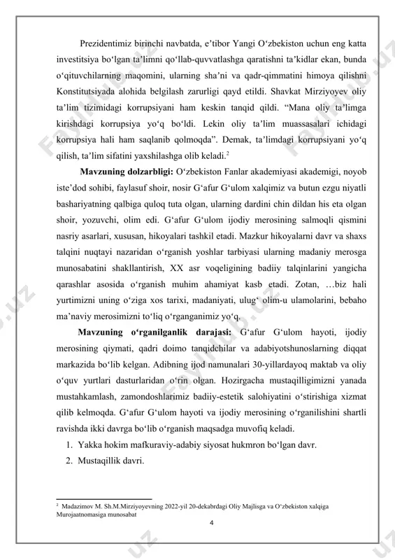herki ayniqsa, diqqatga sazovordir. kitobda atoqli oʻzbek shoiri oʻzi yashagan davr voqeligidan hayotiga mazmun olib, ijodiy imkoniyatlarini kengaytirgan qalamkash sifatida oʻrganiladi. garchi olim g‘afur g‘ulomning oʻttiz besh yillik ijodiy yoʻlini siyosiy-mafkuraviy nuqtayi nazardan tahlil etsa ham, uning ichki takomilini kuzatish, asarlari poetik tili xalqchilligini aniqlash, istiqbol rejalarini prognoz qilishga ham harakat qilgan edi. mavzuning maqsadi: g‘afur g‘ulom hayoti va ijodi, uning hikoyanavislik mahoratini oʻrganish. mavzuning vazifalari: kurs ishida mavzuning vazifalari sifatida quyidagilar belgilab olindi: · g‘afur g‘ulomning mohir hikoyanavis, taniqli nosir sifatida shakllanishi hamda mahoratini oshirib borishiga ta’sir etgan omillarni adabiy ta’sir va badiiy mahorat nuqtayi nazaridan oʻrganish; · yozuvchi nasriy merosining janriy rang-barangligi va ichki rivojini tahlil va tadqiq qilish; · yozuvchi obrazlarini mehr-shafqat va hamdardlik negizida tasvirlanish tamoyilini koʻrsatish. mavzuning ob’ekti: g‘afur g‘ulom ijodiy faoliyati, hikoyalari mavzuning tuzilishi: ushbu kurs ishi kirish, 2 bob, 4 paragraf, xulosa, foydalanilgan adabiyotlar roʻyxatidan tashkil topgan. 1-bob. g‘afur g‘ulom mahorat maktabining adabiyotimizda …