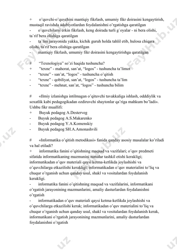 uyuk pedagog a.desterveg - buyuk pedagog a.s.makarenko - buyuk pedagog y.a.komenskiy - buyuk pedagog sh.a.amonashvili # «informatika o’qitish metodikasi» fanida qanday asosiy masalalar ko’riladi va hal etiladi? + informatika fanini o’qitishning maqsad va vazifalari; o’quv predmeti sifatida informatikaning mazmunini nimalar tashkil etishi kerakligi; informatikadan o’quv materiali qaysi ketma-ketlikda joylashishi va o’quvchilarga etkazilishi kerakligi; informatikadan o’quv materialini to’liq va chuqur o’rganish uchun qanday usul, shakl va vositalardan foydalanish kerakligi. - informatika fanini o’qitishning maqsad va vazifalarini, informatikani o’rgatish jarayonining mazmunlarini, amaliy dasturlardan foydalanishni o’rgatish - informatikadan o’quv materiali qaysi ketma-ketlikda joylashishi va o’quvchilarga etkazilishi kerak; informatikadan o’quv materialini to’liq va chuqur o’rganish uchun qanday usul, shakl va vositalardan foydalanish kerak, informatikani o’rgatish jarayonining mazmunlarini, amaliy dasturlardan foydalanishni o’rgatish - informatikadan o’quv materialini to’liq va chuqur o’rganish uchun qanday usul, shakl va vositalardan foydalanish kerak, informatikani o’rgatish jarayonining mazmunlarini, amaliy dasturlardan foydalanishni o’rgatish # «informatika» kursining dasturiy ta’minoti + kompyuterlar-ning tayanch dasturiy …
