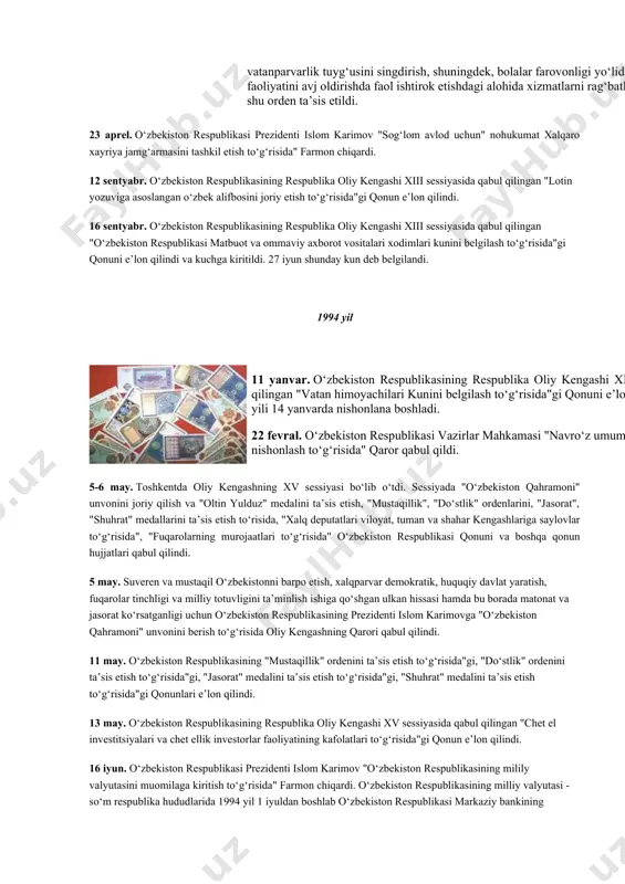 iyasi e’lon qilindi. 1993 yil 2 mart. o‘zbekiston respublikasi vazirlar mahkamasi "navro‘z umumxalq bayramini nishonlash to‘g‘risida" qaror qabul qildi. 4 mart. o‘zbekiston respublikasi prezidenti islom karimovning "o‘zbekiston respublikasi "sog‘lom avlod uchun" ordenini ta’sis etish to‘g‘risida"gi farmoni e’lon qilindi. onalik va bolalikni muhofaza qilish, yosh avlod sog‘lig‘ini mustahkamlash, uni ma’naviy, ahloqiy, jismoniy jihatdan tarbiyalash, unga o‘z vatani - o‘zbekistonga bo‘lgan mehr-muhabbat va vatanparvarlik tuyg‘usini singdirish, shuningdek, bolalar farovonligi yo‘lida mehr-muruvvat faoliyatini avj oldirishda faol ishtirok etishdagi alohida xizmatlarni rag‘batlantirish maqsadida shu orden ta’sis etildi. 23 aprel. o‘zbekiston respublikasi prezidenti islom karimov "sog‘lom avlod uchun" nohukumat xalqaro xayriya jamg‘armasini tashkil etish to‘g‘risida" farmon chiqardi. 12 sentyabr. o‘zbekiston respublikasining respublika oliy kengashi xiii sessiyasida qabul qilingan "lotin yozuviga asoslangan o‘zbek alifbosini joriy etish to‘g‘risida"gi qonun e’lon qilindi. 16 sentyabr. o‘zbekiston respublikasining respublika oliy kengashi xiii sessiyasida qabul qilingan "o‘zbekiston respublikasi matbuot va ommaviy axborot vositalari xodimlari kunini belgilash to‘g‘risida"gi qonuni e’lon qilindi va …