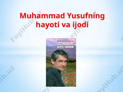 muhammad yusufning hayoti va ijodi — PPTX