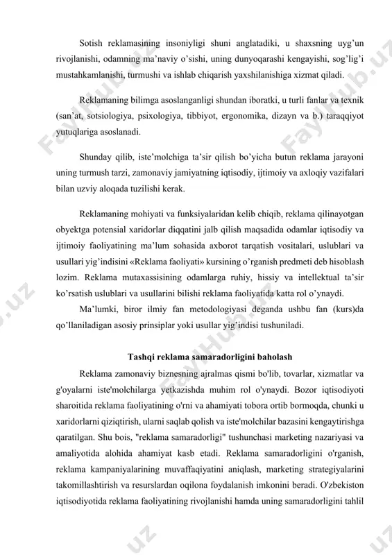 eklama ma'lum homiy nomidan g'oyalar, tovarlar va xizmatlarni taqdim etishning pulli shakli sifatida belgilanadi. boshqa ta'riflarda esa, reklama xaridorlarni qiziqtirish, ularni saqlab qolish va iste'molchilar sonini ko'paytirishga qaratilgan faoliyat sifatida tushuniladi. o'zbekiston qonunchiligida ham reklamaga ta'rif berilgan bo'lib, unda iste'molchilarni chalg'itadigan yolg'on yoki noaniq ma'lumotlarni tarqatish taqiqlanishi qayd etilgan. reklamaning asosiy vazifalari xaridorlarni tovarlar va xizmatlar haqida xabardor qilish, ularni ishontirish va eslatib turishdan iborat. reklama marketing kommunikatsiyalari tizimida muhim o'rin egallaydi va iste'molchilar bilan aloqa o'rnatishning asosiy vositalaridan biri hisoblanadi. reklama vositalarining turlari juda xilma-xil bo'lib, ommaviy axborot vositalarida (televideniye, radio, matbuot), tashqi reklamada (ko'chalarda, binolarda), ichki reklamada, tranzit reklamada, shuningdek, nativ va video reklama kabi formatlarda namoyon bo'ladi. "samaradorlik" tushunchasi umumiy ma'noda maqsadga erishish darajasi, sarflangan resurslarga nisbatan olingan natija sifatida tushuniladi. reklama sohasida samaradorlik ikki asosiy turga bo'linadi: iqtisodiy va kommunikativ (psixologik) samaradorlik. iqtisodiy samaradorlik reklamaga sarflangan xarajatlarning oqlanishi, foyda olish darajasi bilan o'lchanadi. kommunikativ samaradorlik esa …