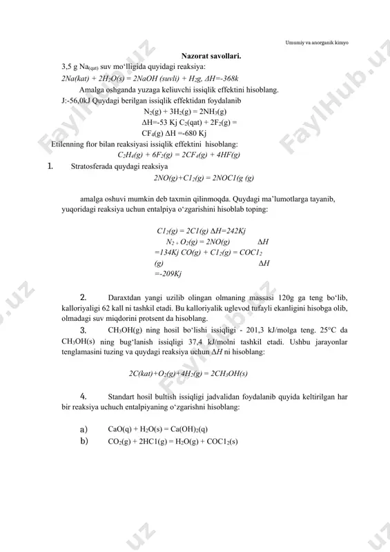 10-3 (mol) berilgan proporciyadan foydalanib neytrallanish reaksiyaning issiqlik effektini hisoblang: nmol q(kuzat) 1 mol q (neytrallanish) 5. q(nazariy) = + 57,54 j/mol qilib olib tajribani absolyut va nisbiy xatosini toping abs q = q(neytrallanish)nazariy- q(neytrallanish)tajriba. nisbiy q =q / qnazariy 100 % umumiy va anorganik kimyo nazorat savollari. 3,5 g na(qat) suv mo‘lligida quyidagi reaksiya: 2na(kat) + 2h2o(s) = 2naoh (suvli) + h2g, δh=-368k amalga oshganda yuzaga keliuvchi issiqlik effektini hisoblang. j:-56,0kj quydagi berilgan issiqlik effektidan foydalanib n2(g) + 3h2(g) = 2nh3(g) δh=-53 kj c2(qat) + 2f2(g) = cf4(g) δh =-680 kj etilenning ftor bilan reaksiyasi issiqlik effektini hisoblang: c2h4(g) + 6f2(g) = 2cf4(g) + 4hf(g) 1. stratosferada quydagi reaksiya 2no(g)+c12(g) = 2noc1(g (g) amalga oshuvi mumkin deb taxmin qilinmoqda. quydagi ma’lumotlarga tayanib, yuqoridagi reaksiya uchun entalpiya o‘zgarishini hisoblab toping: c12(g) = 2c1(g) δh=242kj n2 + o2(g) = 2no(g) δh =134kj co(g) + c12(g) = coc12 (g) δh =-209kj 2. …