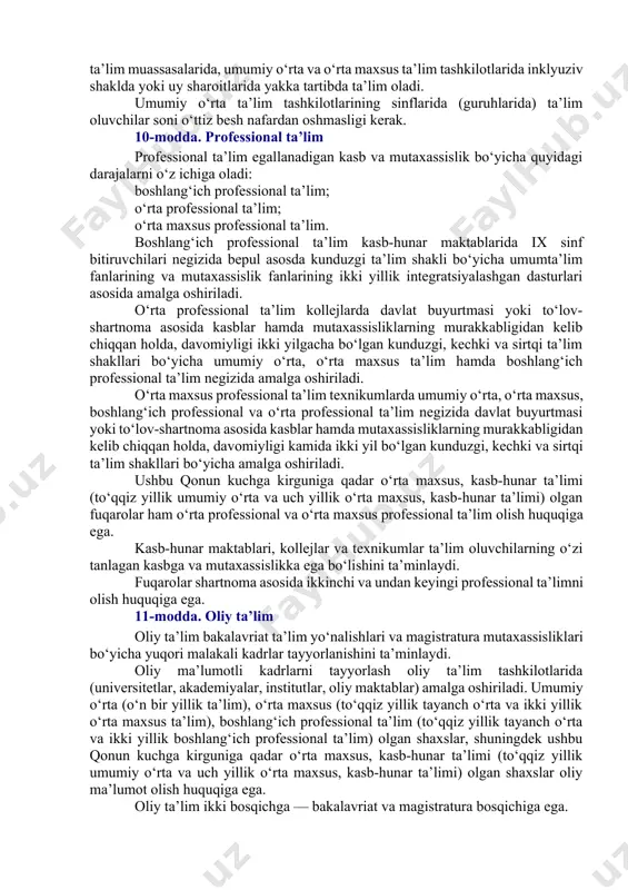 tayanch o‘rta ta’lim (v — ix sinflar); o‘rta ta’lim (x — xi sinflar). umumiy o‘rta ta’lim tashkilotining birinchi sinfiga bolalar ular yetti yoshga to‘ladigan yilda qabul qilinadi. boshlang‘ich ta’lim ta’lim oluvchilarda umumiy o‘rta ta’limni davom ettirish uchun zarur bo‘lgan savodxonlik, bilim, malaka va ko‘nikmalar asoslarini shakllantirishga qaratilgan. tayanch o‘rta ta’lim o‘quv dasturiga muvofiq ta’lim oluvchilarga bilim, malaka va ko‘nikmalarning zaruriy hajmini beradi, ularda mustaqil fikrlash va tahlil qilish qobiliyatini rivojlantiradi. tayanch o‘rta ta’lim doirasida (vii sinfdan so‘ng) ta’lim oluvchilarda kasblar bo‘yicha birlamchi bilim va ko‘nikmalarni shakllantirish uchun ularni professional tashxislash va kasb-hunarga yo‘naltirish bo‘yicha choralar amalga oshiriladi. o‘rta ta’lim o‘quv dasturiga muvofiq ta’lim oluvchilar tomonidan zarur bilim, malaka va ko‘nikmalar o‘zlashtirilishini, shuningdek ta’limning keyingi turi tanlanishini hamda yuqori malaka talab qilinmaydigan kasblar egallanishini ta’minlaydi. professional tashxislash va kasb-hunarga yo‘naltirish, shuningdek ta’lim oluvchilarni yuqori malaka talab qilinmaydigan kasblarga tayyorlash tartibi qonun hujjatlarida belgilanadi. umumiy o‘rta ta’lim umumiy o‘rta ta’lim tashkilotlarida uzluksiz …