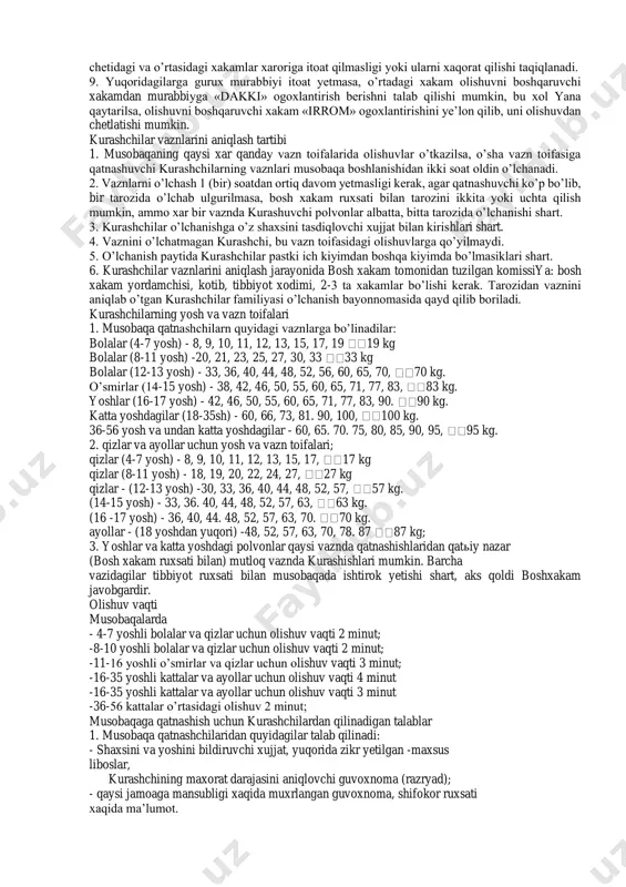 unligi ko’pi bilan qo’l tirsagidan 20-25 sm pastda bo’lishi, qo’l va yeng orasi 5 sm bo’lishi, ishton uzunligi oyoq to’pig’igacha bo’lishi, oyoq va ishton orasidagi bo’shliq butun uzunligi bo’yicha 10-15 sm, belbog’ 4-5 sm yeniga, rangi qizil bo’lishi kerak. yaktakni kiyish (2-rasm) va belbog’ni bog’lash tartibi qo’yidagicha. (3 rasm) 5. kurashchi ayollar yaktak ichidan oq rangli, maxkam futbolka yoki kalta yengli yoqasiz ko’ylak kiyishi kerak. 6. agar kurashchining kiyimi (yaktak va ishton) talabga javob bermasa, xakam kurashchidan uni almashtirishni talab qilishi shart. kurashchn qo’llarini oldinga uzatib, xakamni yaktak yenglari belgilangan qoidalarga mos yekanligiga ishontirishi shart. 7. xar ikkala jinsdagi kurashchilar xam yalangoyoq kurashadilar. agar kutilmagan ob-xavo bo’lsa, bosh xakam ruxsati bilan oyog’iga yengil oyoq kiyimi kiyishi mumkin. xviii. kurashchilar gigienasi kurashchining kiyimi (yaktak va ishton) toza, quruq, yoqimsiz xid bo’lmasligi, qo’l va oyoq tirnoqlari kalta olingan bo’lishi, uzun sochlar boshqa kurashchiga xalaqit bermaydigan qilib yig’ishtirib olinishi kerak. gigiena qoidalarini bajarmagan …